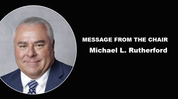 Message from the Chair: Michael L. Rutherford