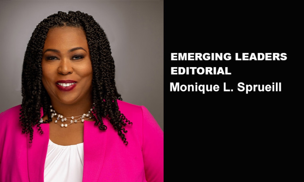 Emerging Leaders Editorial - Monique L. Sprueill